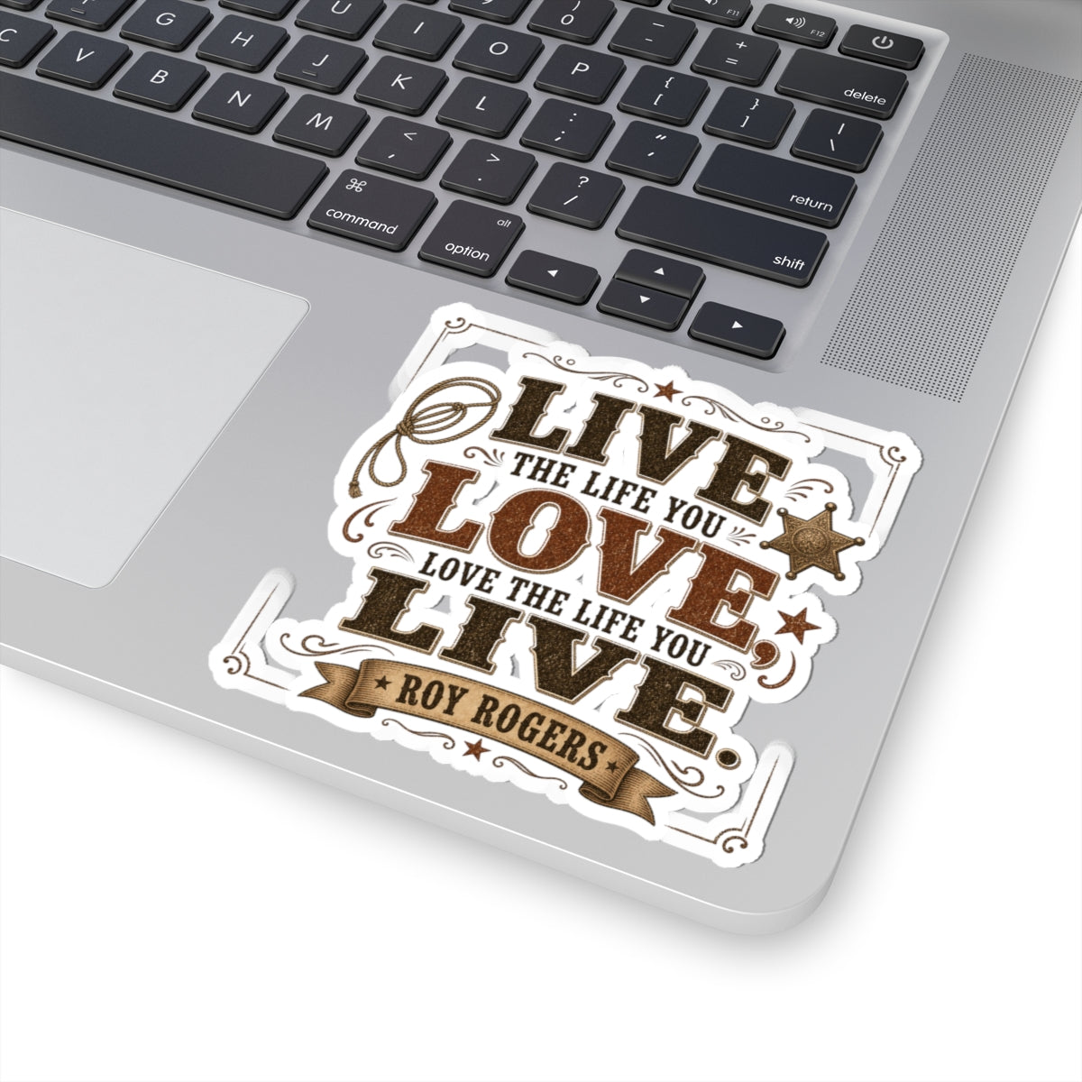 Live the Life You Love Vinyl Sticker