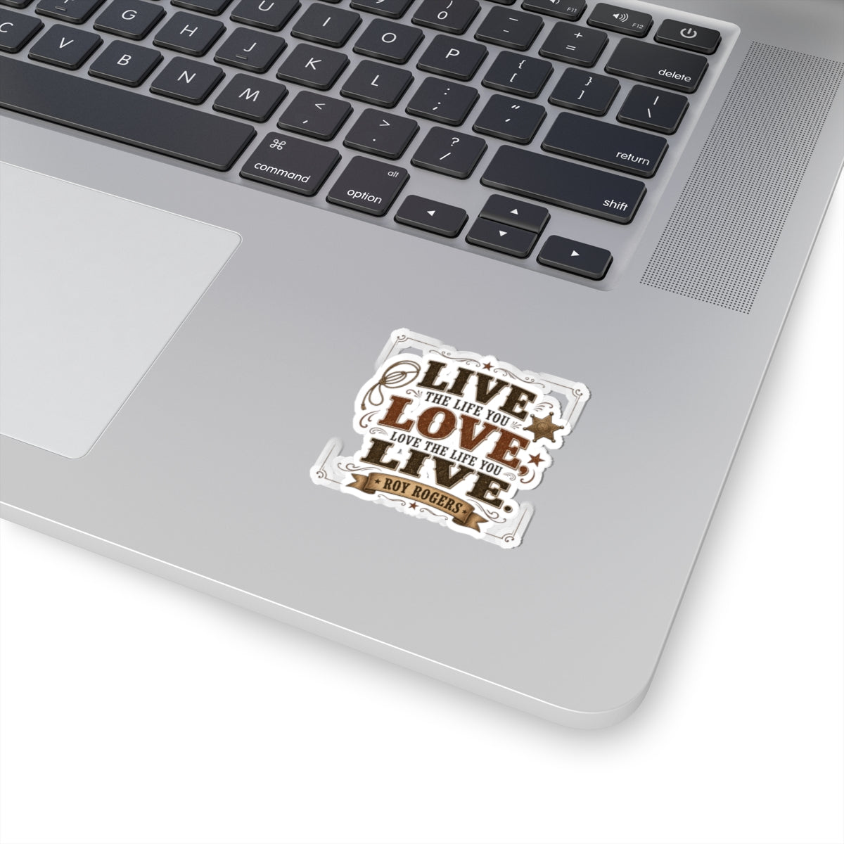 Live the Life You Love Vinyl Sticker