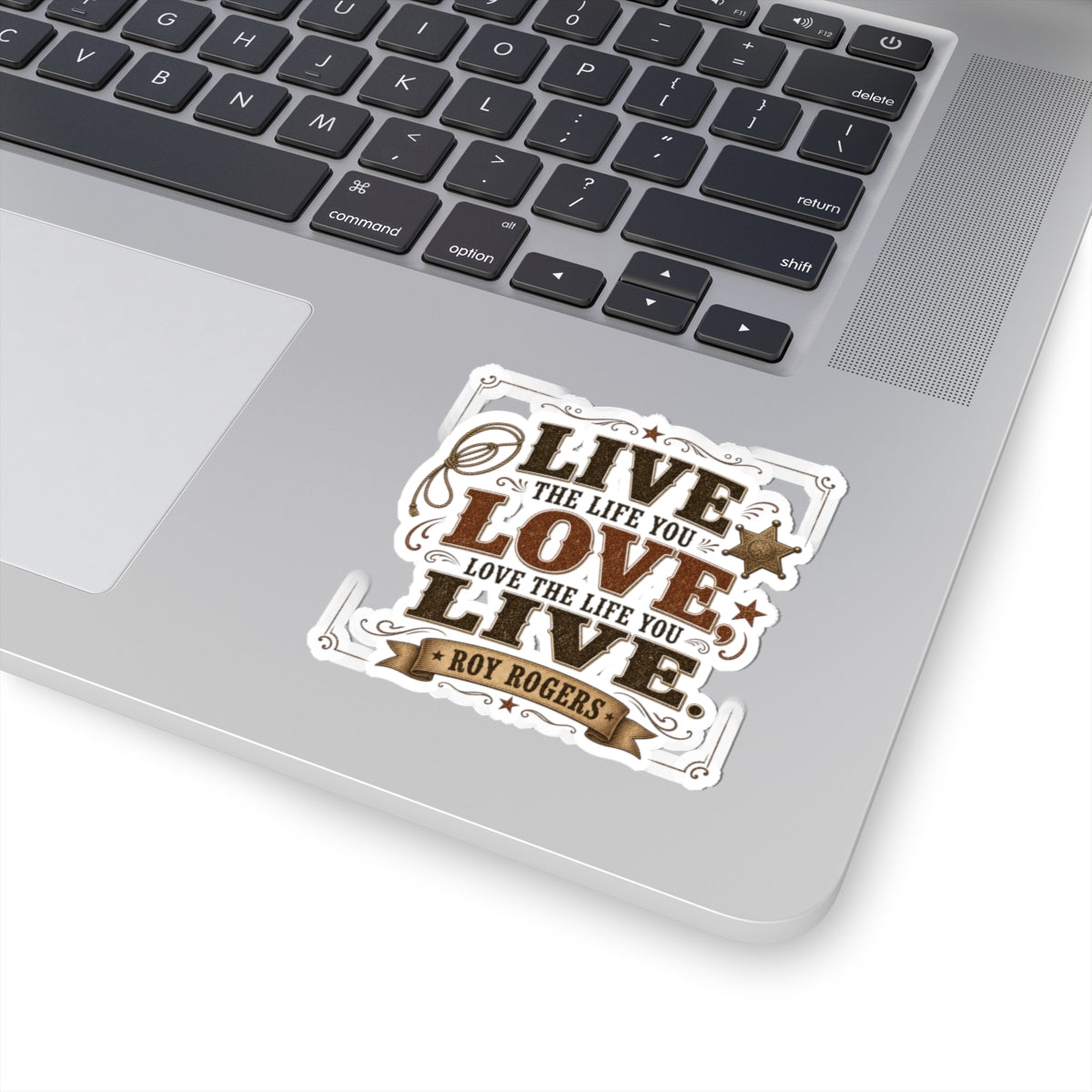 Live the Life You Love Vinyl Sticker